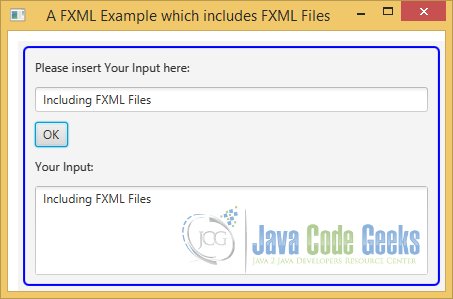 A JavaFX FXML Example with external FXML Files