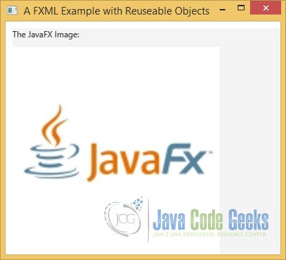 A JavaFX FXML Example with Reusable Objects