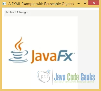 A JavaFX FXML Example with Reusable Objects