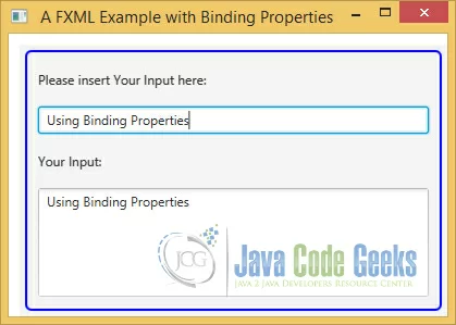 A JavaFX FXML Example with Binding Properties