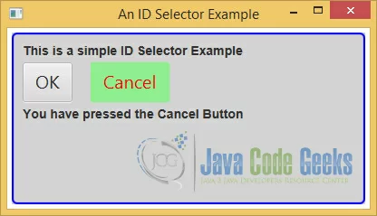 A JavaFX CSS ID Selector Example