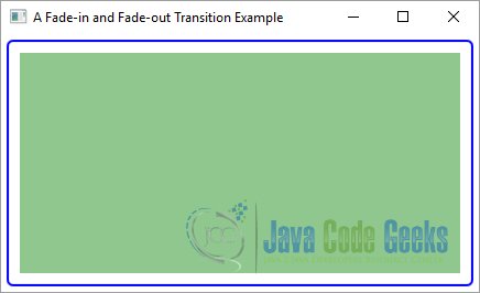 A JavaFX Fade Transition Example