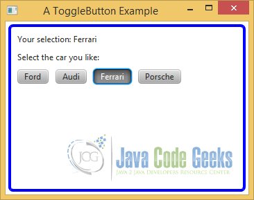 A JavaFX ToggleButton Example