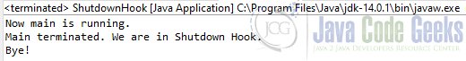 JVM Shutdown Hook - Output of ShutdownHook class.